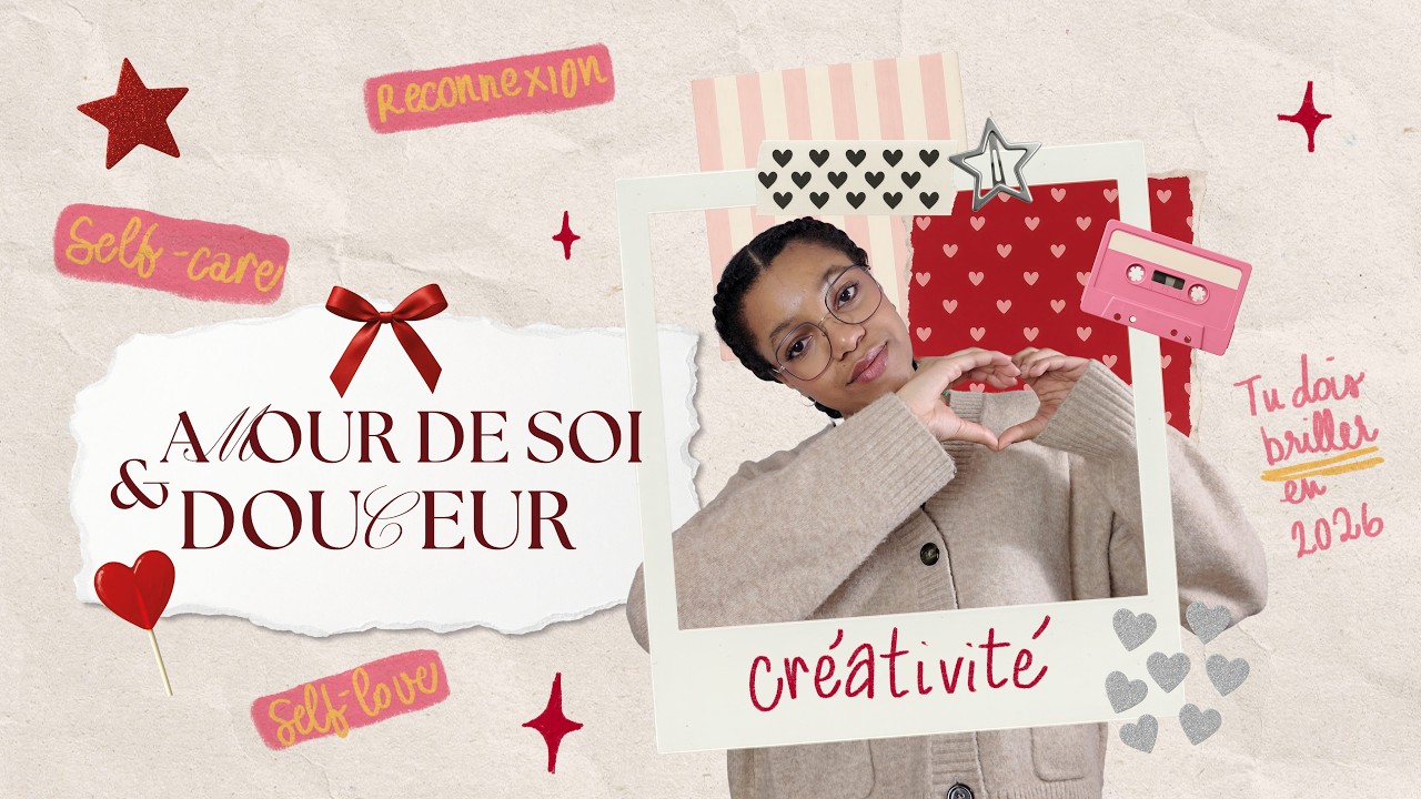 Amour de soi & douceur - Ep.2