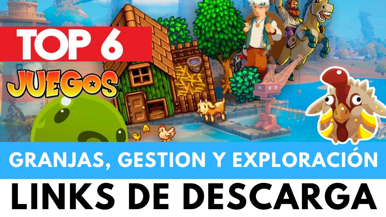 6 JUEGOS DE GRANJAS, GESTIÓN Y EXPLORACIÓN - YouTube