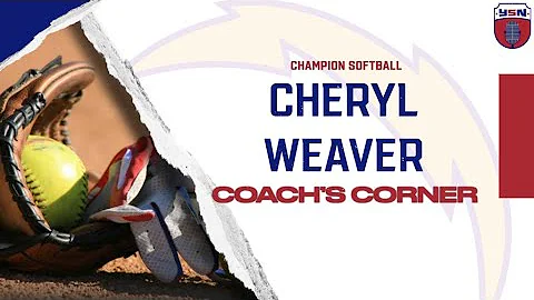 Champion Softball Coach's Corner (Ep 1) With Chery...