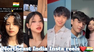 Northeast India Insta reels 2022| northeast Indian girls and boys reels|trending song reels|India