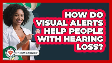 How Do Visual Alerts Help People With Hearing Loss?