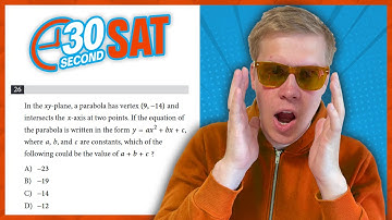 SAT | Test 4 Digital | Module 1 | Problem 26 - IN 30 SECONDS OR LESS