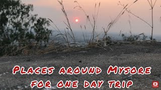 One day trip from Mysore | 20+ places recommendations | Things to do in Mysore