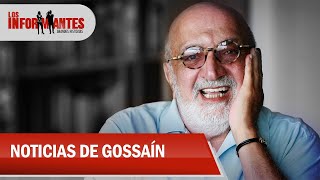 “Hoy no puedo saber qué es opinión y qué es noticia”: Juan Gossaín  Los Informantes