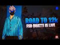 FSD BHATTI IS LIVE ⚠️ ROAD TO 12K AND SPECIAL RARE BUNDLE FREE 🤩 JOIN AND WIN 😉