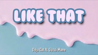 Doja Cat - Like That (Lyrics) feat.Gucci Mane