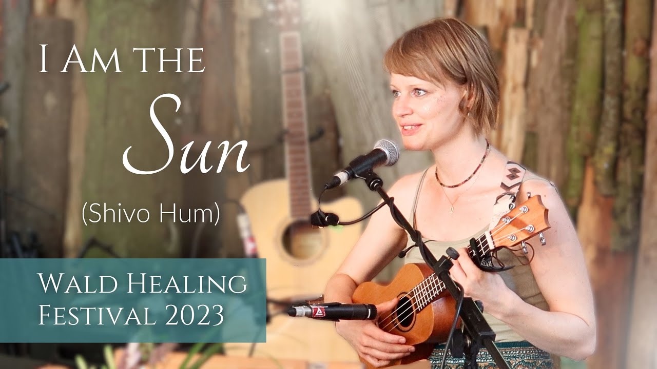 Sun Hum Jiyanh - I Am The Sun (So Hum) | Wald Healing Festival 2023 - YouTube