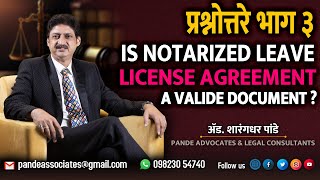 Question & Answer Part 3 - Is Notarized Leave License Agreement A Valide Document 