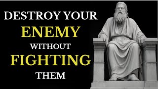 11 Stoic WAYS To DESTROY Your Enemy Without FIGHTING Them | Stoicism | Wise Quotes About Enemies