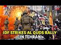LIVE IDF Hits Ferdowsi Square Ground Footage Shows Blasts During Al Quds Day Iran War Updates LIVE IDF Hits Ferdowsi Square Ground Footage Shows Blasts During Al Quds Day Iran War Updates