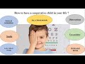 How to have a cooperative child in your clinic