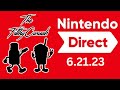 🔴 LIVE -  NINTENDO DIRECT - 6.21.23 REACTION