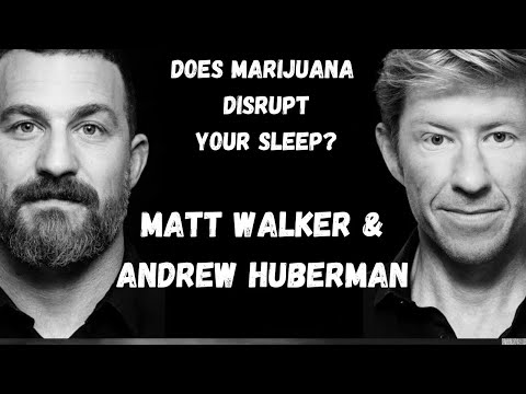 Does Marijuana Disrupt Your Sleep? | Matt Walker & Andrew Huberman   #hubermanlab #sleep #MattWalker