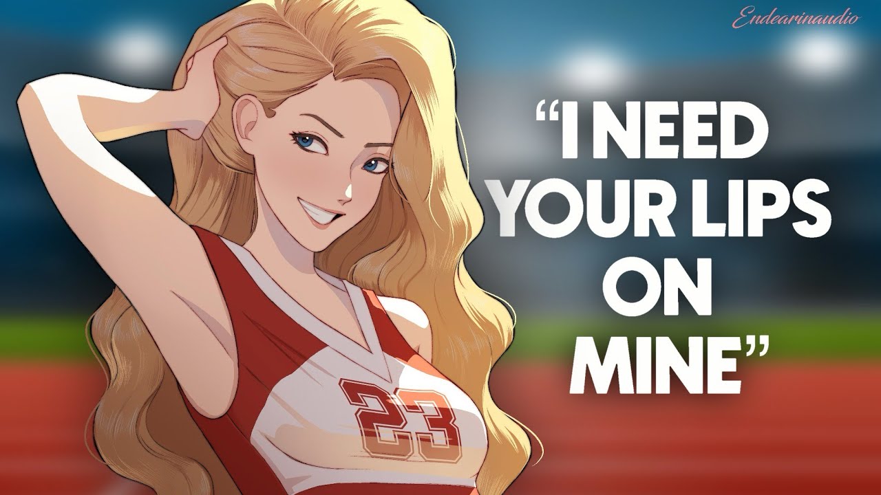 Popular Cheerleader Kisses You Behind The Bleachers (Her First Kiss) (Crushing On You) (Confession)