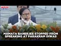 CM Mamata Banerjee stopped from speaking in Parakram Diwas function by crowd