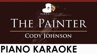 Cody Johnson - The Painter - HIGHER Key (Piano Karaoke Instrumental)
