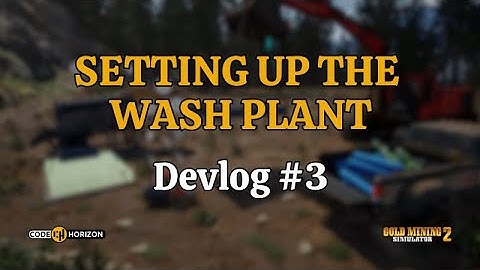 Gold Mining Simulator 2 – Devlog #3: Building the Wash Plant!