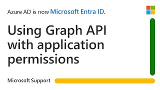 Overview of application permissions and using Graph API with application permissions | Microsoft screenshot 3