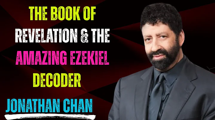 The Book Of Revelation & the Amazing Ezekiel Decoder | Jonathan Cahn Sermon.