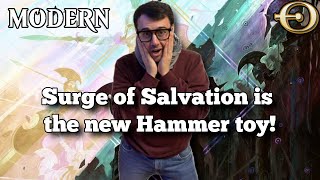 Surge of Salvation is the new Hammer toy! | Modern | MTGO