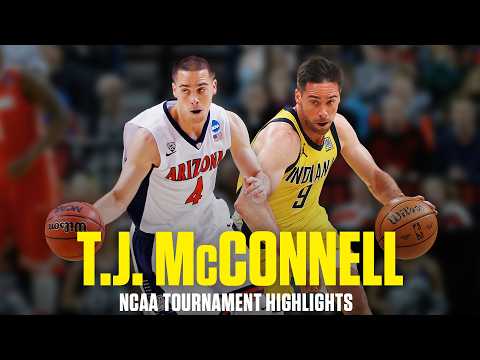TJ McConnell's March Madness highlights at Arizona