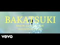 Bakari  bakatsuki clip officiel ft so la lune