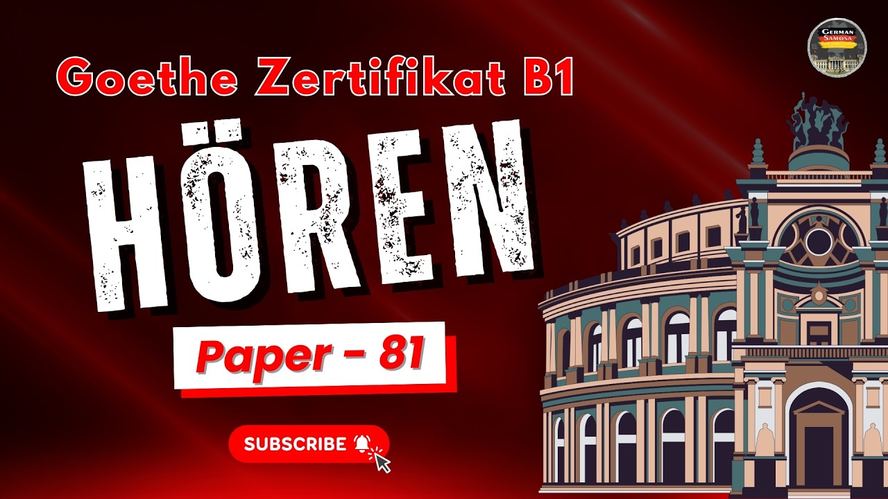 German Goethe Zertifikat B1 Exam Modelltest || Paper - 81 || Hören mit den Lösungen am Ende