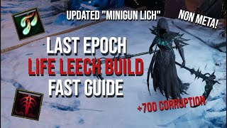 UPDATED "MINIGUN LICH" 20K+ ward Lich Build | Last Epoch Lich