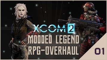 XCOM 2 - RPG Overhaul Legend 01: A Beginning to Remember!