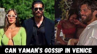 Can Yaman’s gossip in Venice: 