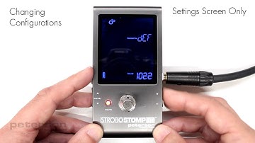 StroboStomp HD Video Instruction Manual - 18 - Changing Configuration