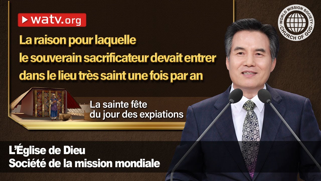 La sainte fête du jour des expiations | l’Église de Dieu Société de la Mission Mondiale