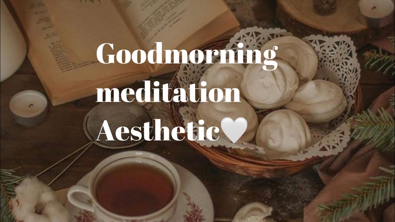 Morning meditation relaxed 🧘‍♀️|aesthetic|. #meditation #viralvideo #youtube - YouTube