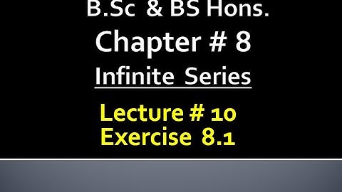 MATHEMATICS BSc & BS (HONs) CHAPTER : 8 MATHEMATICAL METHODS ....LECTURE 10