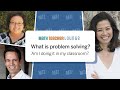 Problem-Solving in Math Education