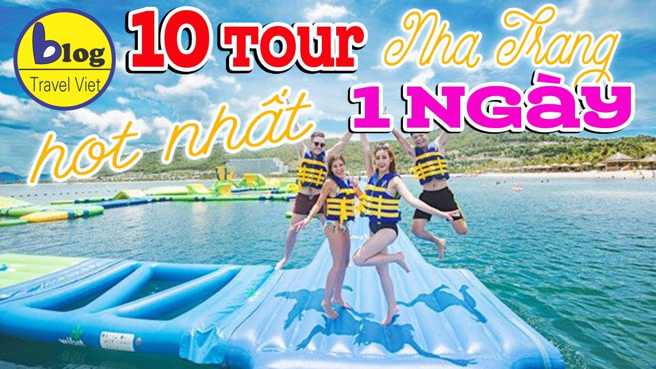 city tour nha trang 1 ngày 2022 Update Chi tiết về tất cả các tour du lịch Nha Trang 1 ngày hot nhất hiện nay