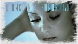 Blümchen - Gib Mir Noch Zeit (Official Video 1997)