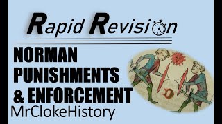 GCSE History Rapid Revision: Crime and Punishment- Norman Enforcement and Punishments