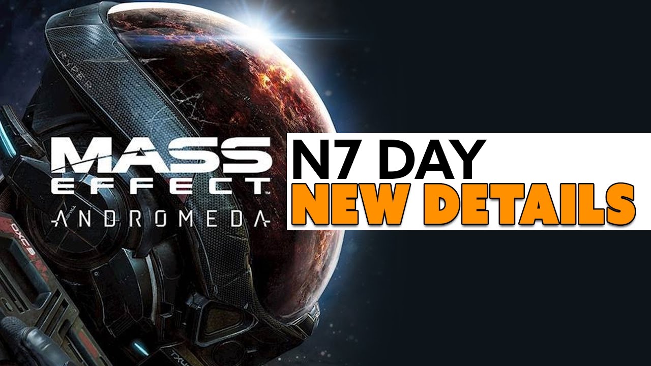 Mass Effect Andromeda NEW N7 DAY DETAILS The Know Game News