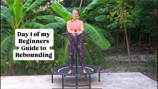 Day 1 of my Beginners Guide to Rebounding