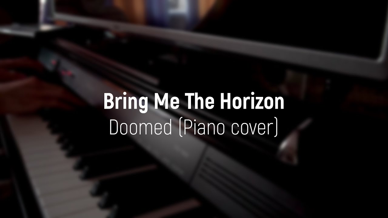 Bring Me The Horizon - Doomed Piano Tutorial 