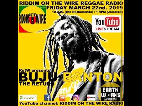 RotW 2019-03-22 - Riddim on the Wire presents Buju Banton - the Return