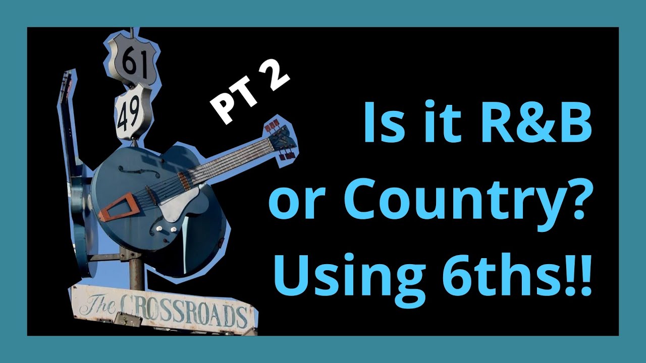 Using 6ths for R&B, Country, etc Part 2 Guitar Lesson #guitarlesson # ...