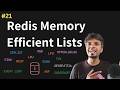 How Redis Internally Implements Memory Efficient Lists - Ziplist and Quicklist | Redis Internals