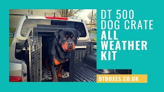 Dog Crate with all weather kit for Pickup truck bed | DT 500 | DTBOXES  HEAVY DUTY Dog Crate