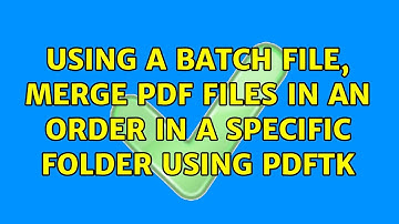 Using a batch file, merge pdf files in an order in a specific folder using pdftk