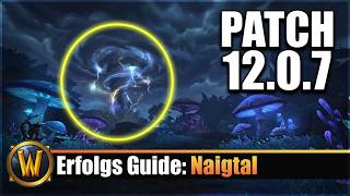 Achievement Guide: [Strange Climate Heroic: Naigtal] & [Strange Climate: Naigtal]