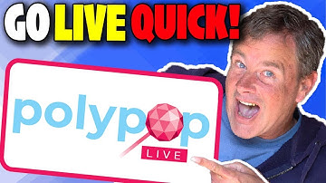 Go LIVE with Polypop in 10 Minutes Tutorial