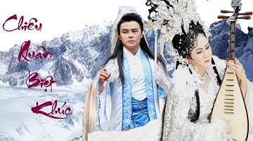 CHIÊU QUÂN BIỆT KHÚC (OFFICIAL) | THUÝ MY -  CVVC VÕ MINH LÂM