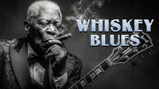Relaxing Whiskey Blues Music | Slow Blues Compilations 🎸Whiskey Reflections, Love & Lost Memories